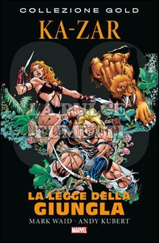 MARVEL GOLD - KA-ZAR: LA LEGGE DELLA GIUNGLA